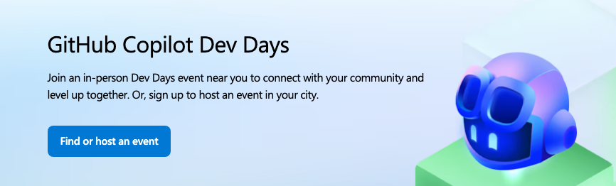 GitHub Copilot Dev Days - Find or host an event